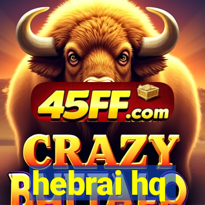 hebrai hq